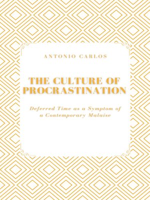 cover image of The Culture of Procrastination
